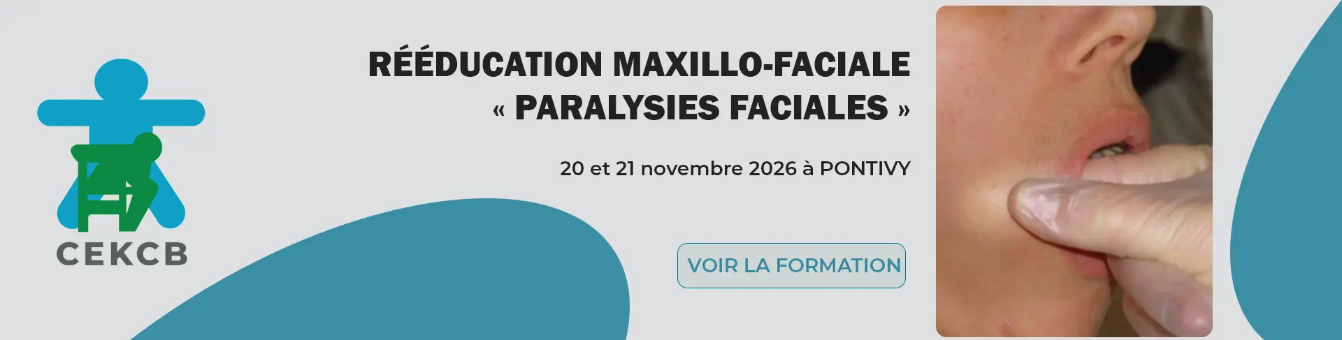 Rééducation maxillo-faciale "Paralysies faciales"